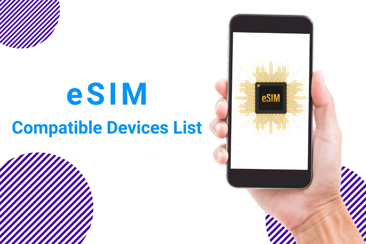 United Kingdom eSIM Compatible Devices List UK eSIM