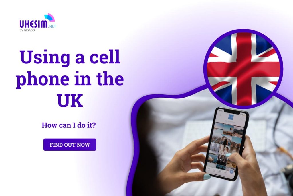 Using A Cell Phone in the UK
